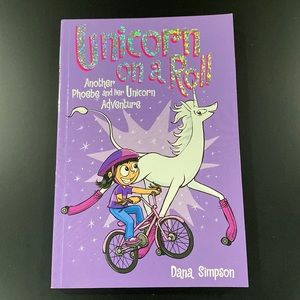 Phoebe and Her Unicorn #2: Unicorn on a Roll by Dana Simpson - Graphic Novel